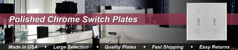 Polished Chrome Switch Plates - Shiny Silver Light Switch Covers in 100 Sizes